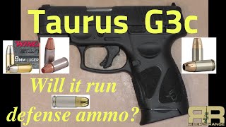 Will the Taurus G3c run Defense Ammo