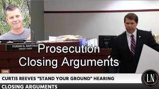 Curtis Reeves Stand Your Ground Hearing Prosecution Closing Arguments 03/03/17