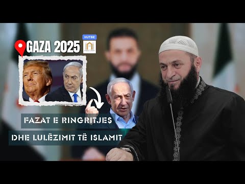 HUTBE - Fazat e Ringritjes dhe Lulëzimit të Islamit | Hoxhë Sadullah Bajrami