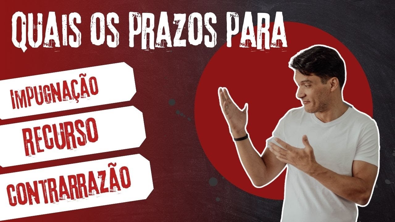 QUAIS OS PRAZOS PARA IMPUGNAÇÃO, RECURSO E CONTRARRAZÃO? #licitação