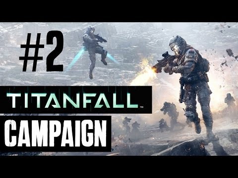 Titanfall Walkthrough Part 2 - Campaign Story Mission 3 & 4  (Full Game)