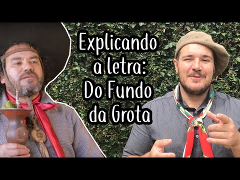 Explaining the Lyrics: From the Bottom of the Grotto - Linha Campeira #50