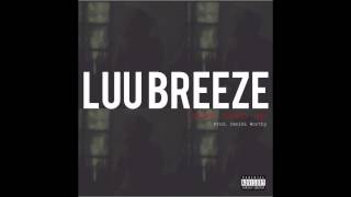 Luu Breeze - Down Town Up