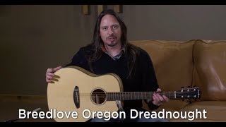 Video thumbnail for Demo of Breedlove Oregon Dreadnought by MooreMusicGuitars