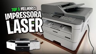 [Atualizado] 5 Melhores IMPRESSORAS LASER de 2025!