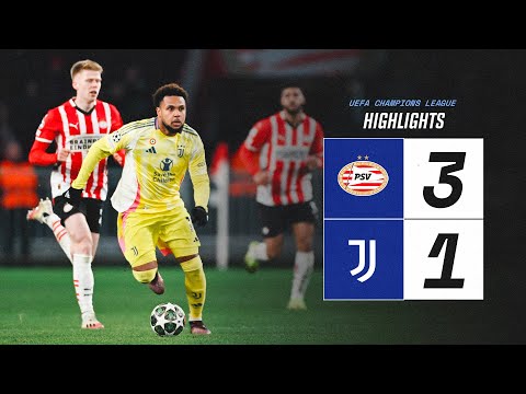 HIGHLIGHTS Playoff UCL | PSV 3-1 Juventus | Our European campaign comes to an end