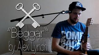 Alex Lynch - Beggar (Hundredth cover)