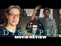 The Disciple (2020) - Movie Review | Great Marathi Drama | Chaitanya Tamhane