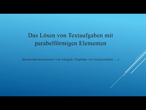 Die Lösung von Textaufgaben (Quadratische Funktion)
