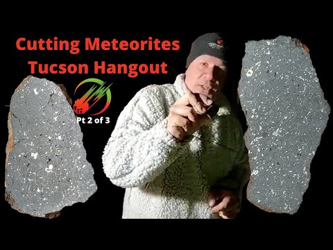 Cutting Meteorites Tucson 2022 - Hangout (pt2 of 3)  Topherspin Meteorites