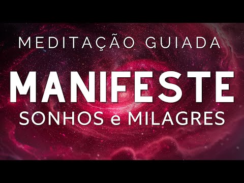 MEDITAÇÃO GUIADA PARA DORMIR – MANIFESTE SONHOS E MILAGRES PODEROSOS