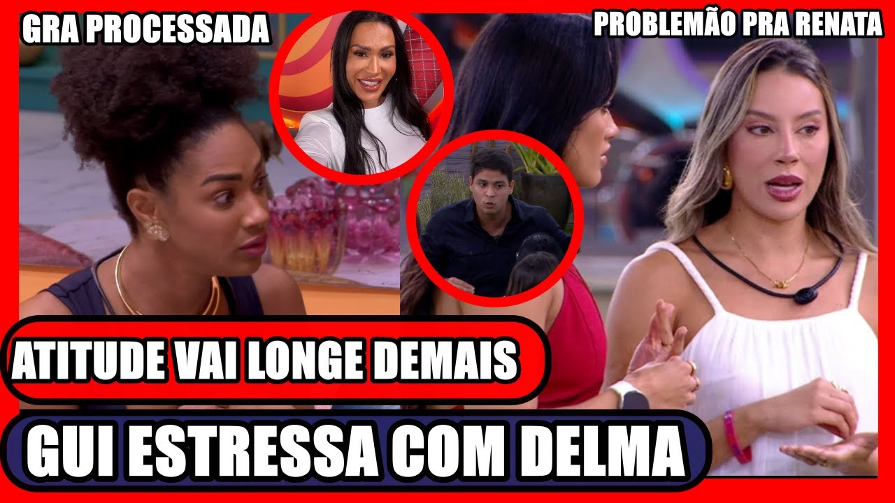 🔥GUILHERME CRITICA SOGRA; RENATA E GRUPO FAZ NOVAS ESTRATÉGIAS; GRACYANNE SERA PROCESSADA POR FALAS