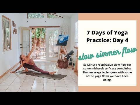 Slow Simmer Flow: Day 4 of 7 days of Yoga Practice