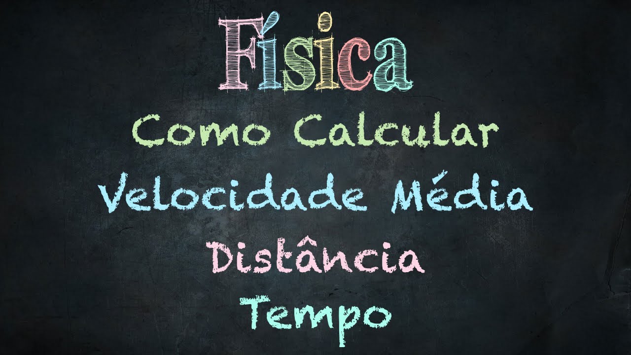 Calcular Velocidade Média, Distância e Tempo de Deslocamento