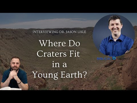 Unraveling the Mystery of Craters: Insights from Dr. Jason Lisle on a Young Earth