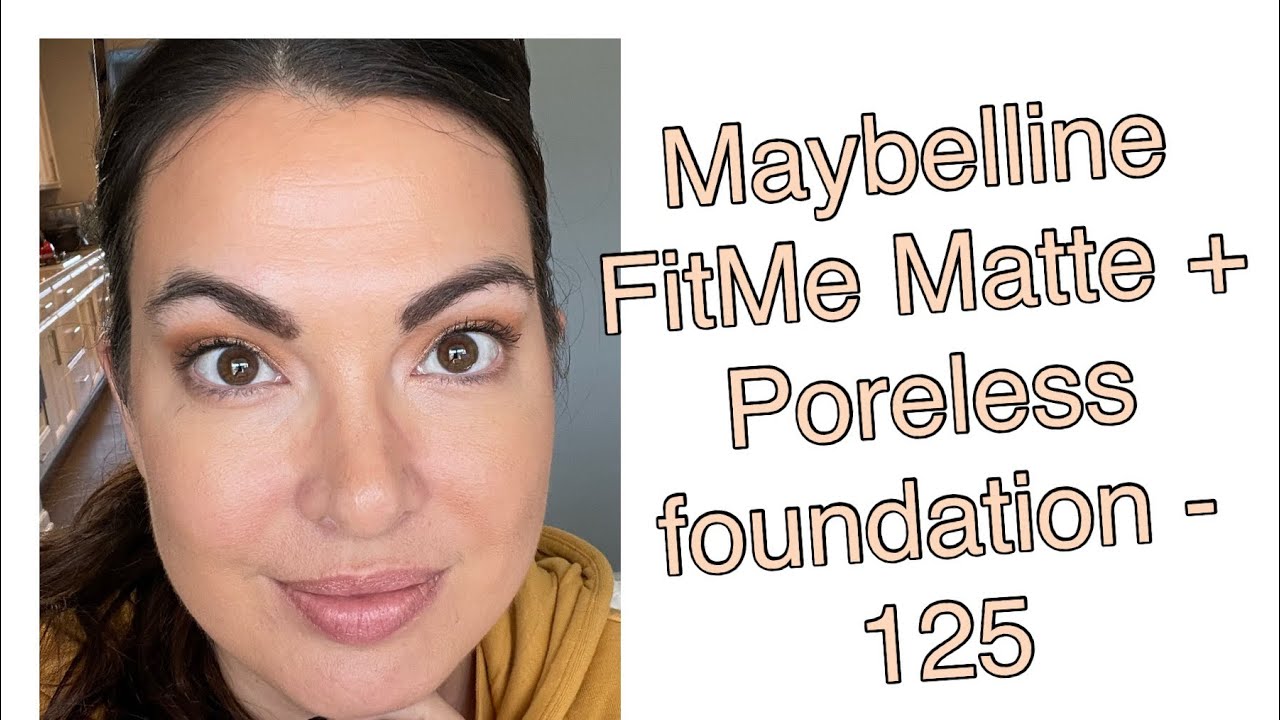 Maybelline Fit Me Matte + Poreless Foundation - 125 - review & tutorial