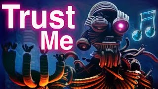 FNAF SISTER LOCATION SONG | &quot;Trust Me&quot; by CK9C [Official SFM]