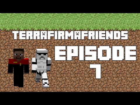 Terrafirmafriends - Part 7 - Bismuth and Beds | Terrafirmacraft