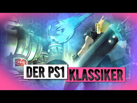 Warum IHR Final Fantasy VII zocken SOLLTET