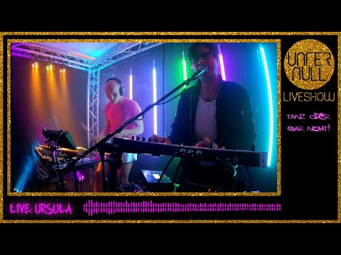 Ursula - Live @ UNTER NULL Liveshow