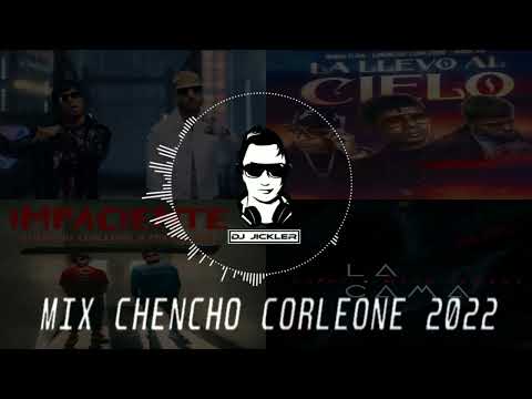 Mix Chencho Corleone 2024 Sólo Fans Del Reggaeton Escucharan Esta Mezcla