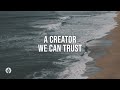 A Creator We Can Trust | Audio Reading | Our Daily Bread Devotional | May 2, 2024