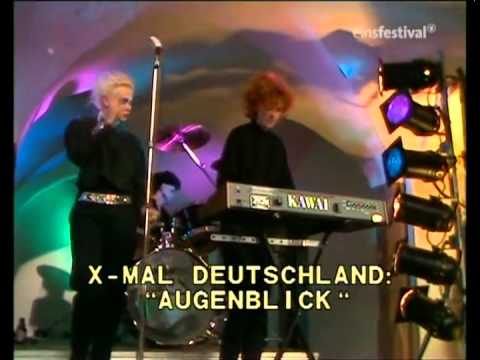 Xmal Deutschland Augen-Blick