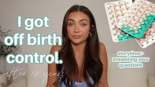STOPPING BIRTH CONTROL AFTER 14 YEARS: MY EXPERIENCE + HOW I FEEL 1 YEAR LATER