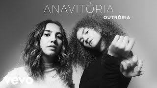 Anavitória & OutroEu - Outrória (Audio)