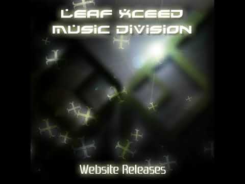 LEAF XCEED Music Division - Maelstorm (Website Releases)