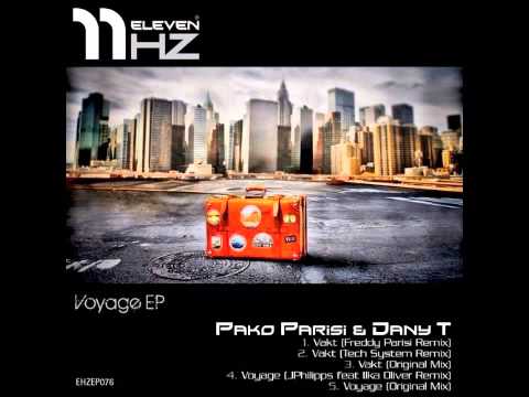 Dany T & Pako Parisi - Voyage e.p. (2011 - 11hz Recordings)