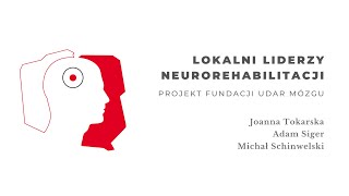 Lokalni Liderzy Neurorehabilitacji - Fundacja Udar Mózgu