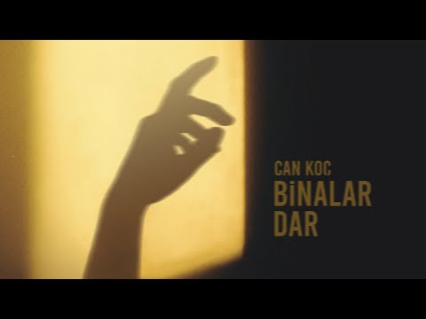 Can Koç - Binalar Dar  (Official Lyric Video)