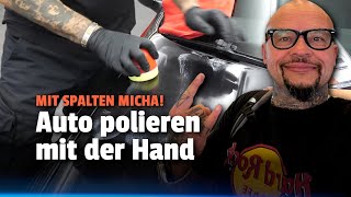 AUTO POLIEREN VON HAND: So machts der Profi Aufbereiter Spalten Micha