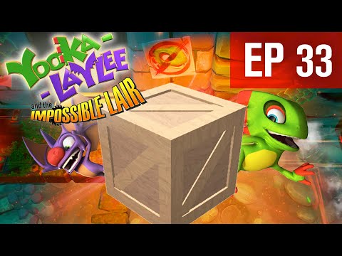 WITH CRATE POWER COMES CRATE RESPONSIBILITY | Yooka-Laylee and the Impossible Lair - EP 33