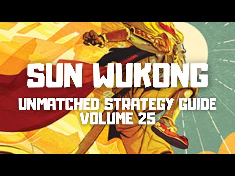 Sun Wukong [Unmatched Strategy Guide 25]
