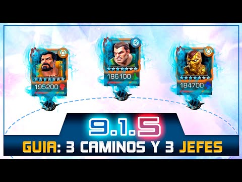 ACTO 9.1.5 - GUIA: 3 Caminos y JEFES Finales | marvel batalla mcoc