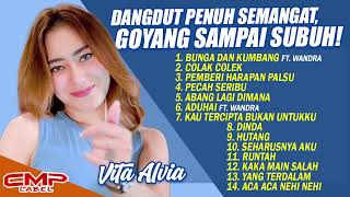 Download lagu VITA ALVIA - LAGU DANGDUT PENUH SEMANGAT, GOYANG SAMPAI SUBUH! | BUNGA DAN KUMBANG, COLAK COLEK, PHP mp3
