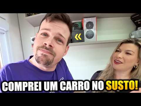 COMPREI UM CARRO NO SUSTO!