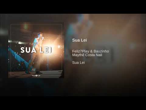 SUA LEI - BAUZINHO | A MELHOR AVENTURA