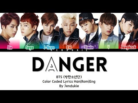 BTS 'DANGER' Lyrics (방탄소년단 DANGER 가사) (Color Coded Han/Rom/Eng)