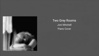 Two Grey Rooms (Instrumental)  - Joni Mitchell Cover