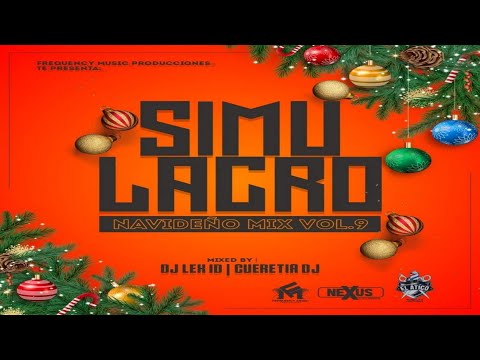 Simulacro Mix Navideño Vol.9 2021 By DJ Lex ID La Potencia Auditiva - Cueretia DJ