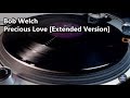 Bob Welch - Precious Love [Extended Version] (1979)