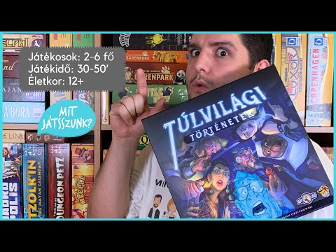 Túlvilági Történetek Játékbemutató - Mit Játsszunk?