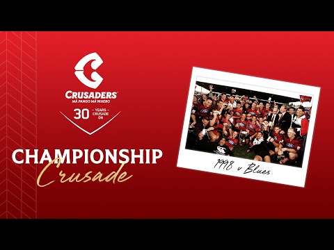 Championship Crusade | Crusaders v Blues 30th May 1998 | Title One