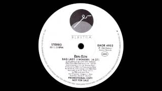 EBN-OZN - Bag Lady (I Wonder) (Short Version) (1984)