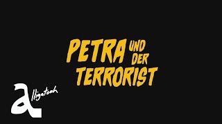Petra und der Terrorist - Zugabe Music Video