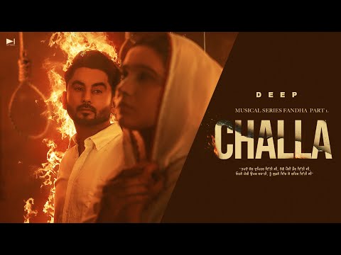 Challa - Deep | Black Virus | Latest Punjabi Song 2024 | Punjabi Sad Song | Fandha Part 1
