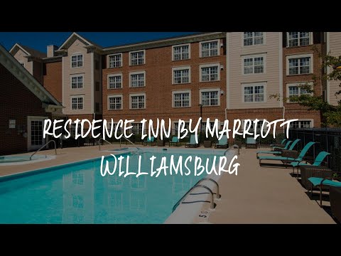 Residence Inn by Marriott Williamsburg Review - Williamsburg , United States of America